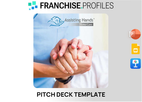 Assisting Hands Home Care Franchise Pitch Deck Template