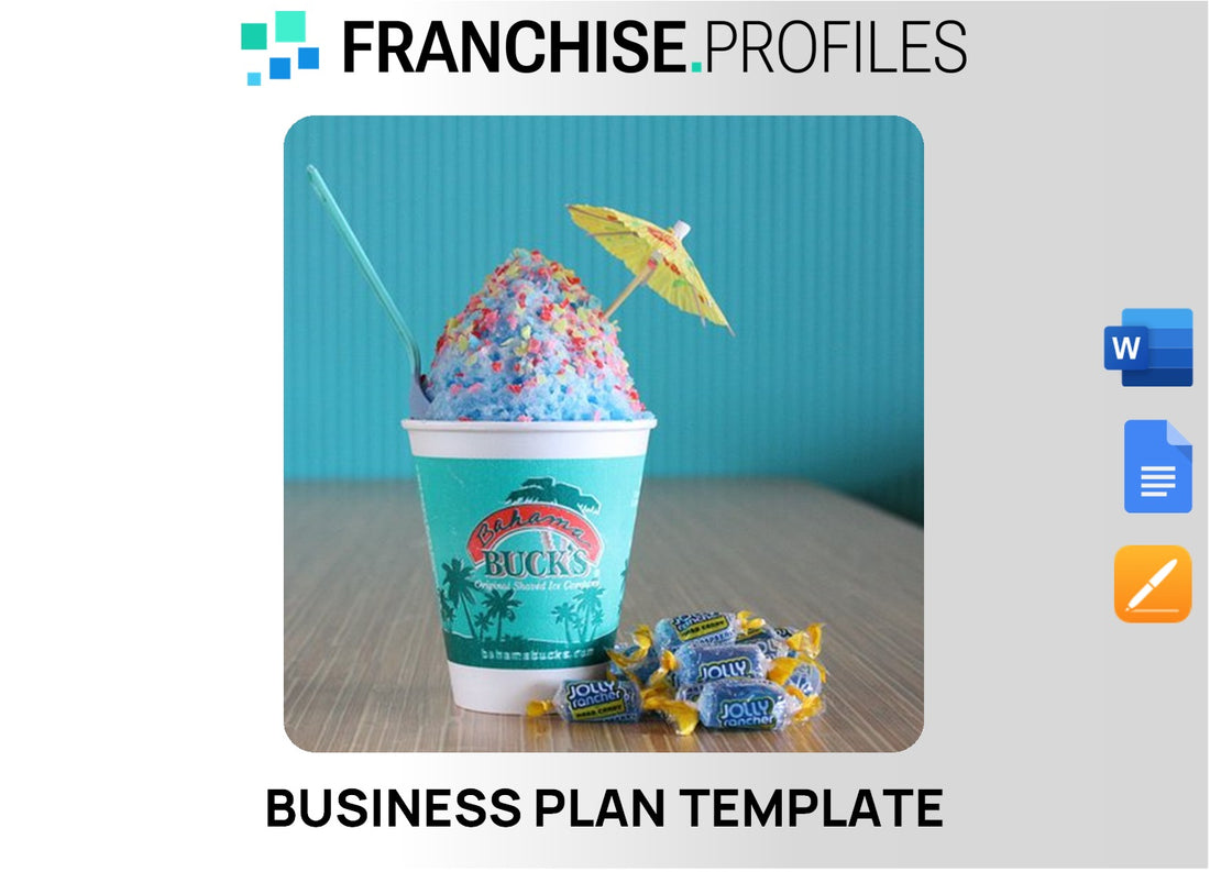 Bahama Buck's Original Shaved Ice Company Franchise Business Plan Template
