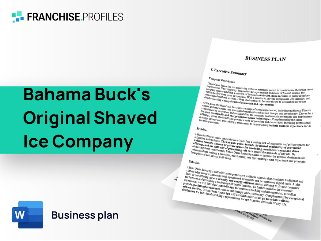 Bahama Buck's Original Shaved Ice Company Franchise Business Plan Template