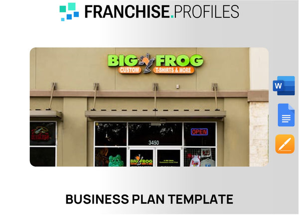 Big Frog Custom T-Shirts & More Franchise Business Plan Template