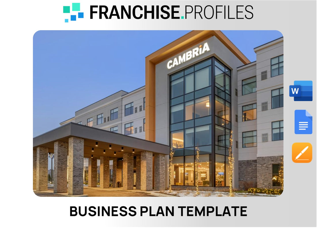 Cambria Hotels & Suites Franchise Business Plan Template