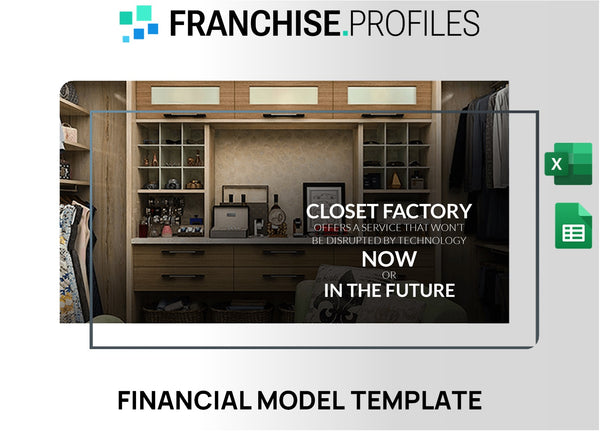 Closet Factory Franchise Financial Model Template