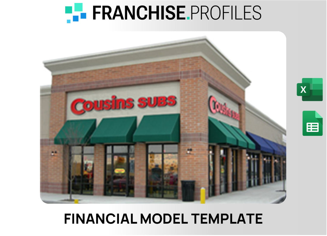 Cousins Subs Franchise Financial Model Template
