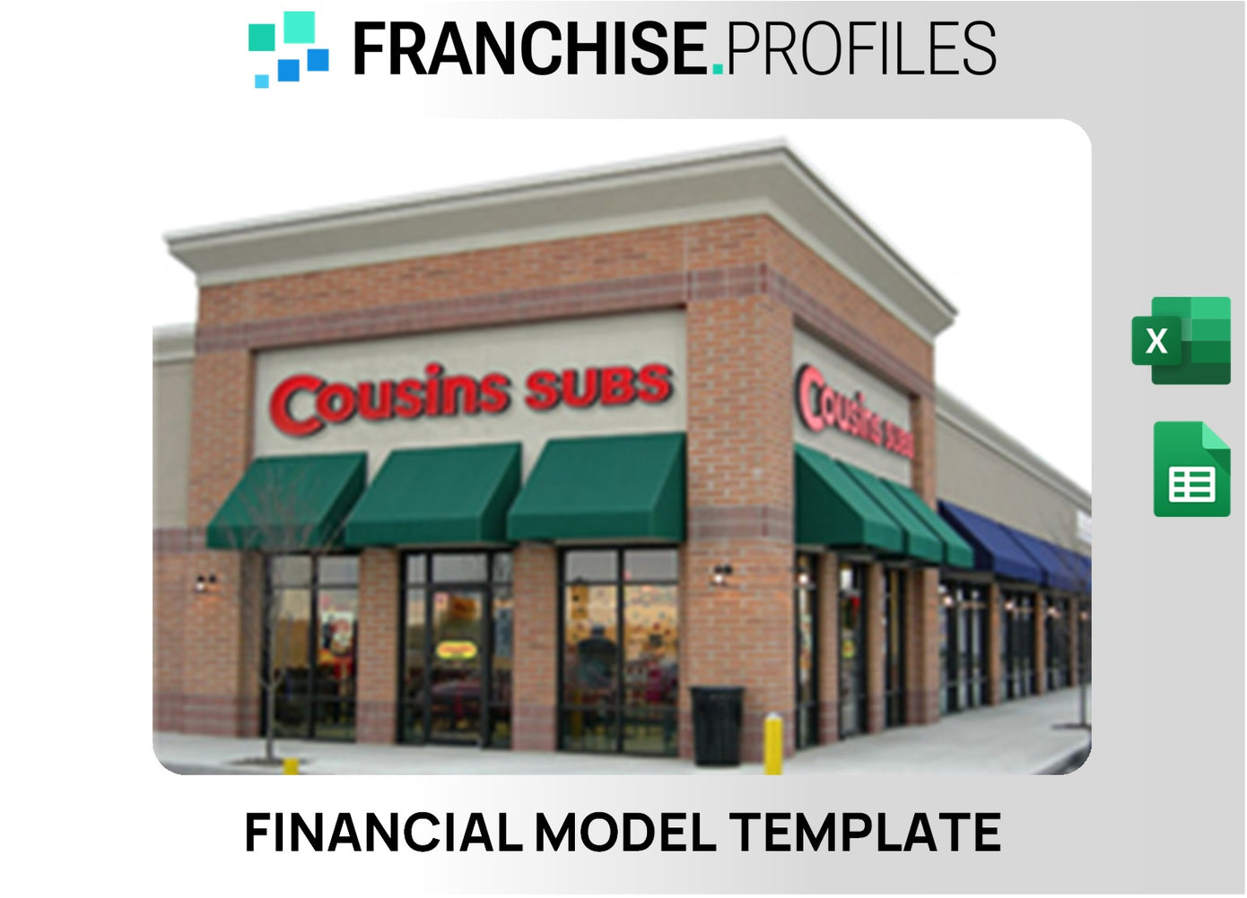 Cousins Subs Franchise Financial Model Template
