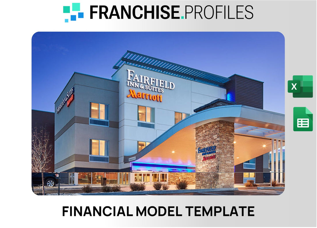 Fairfield Franchise Financial Model Template