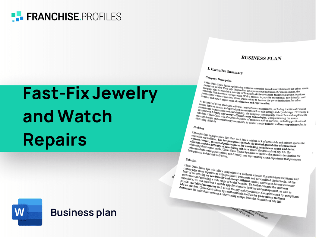 Fast-Fix Jewelry and Watch Repairs Franchise Business Plan Template