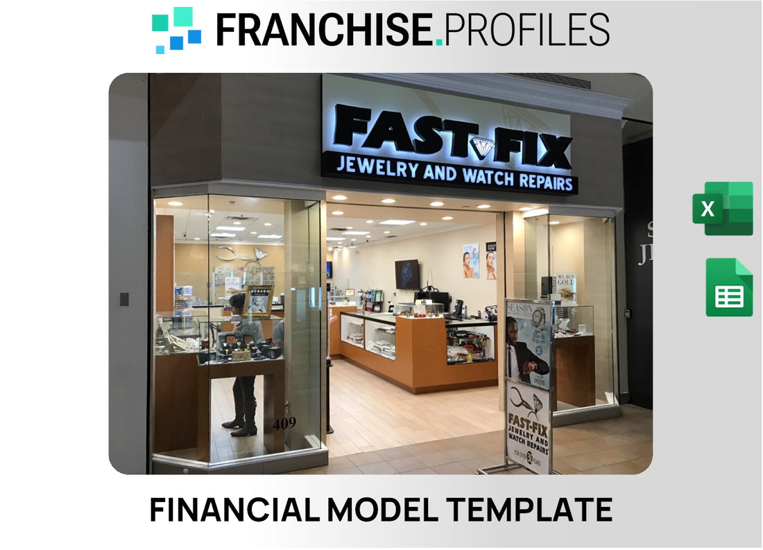 Fast-Fix Jewelry and Watch Repairs Franchise Financial Model Template