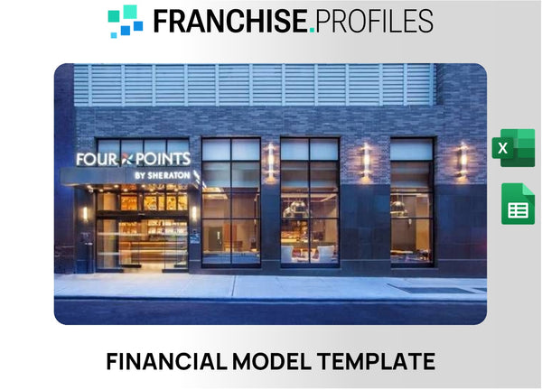 Four Points Franchise Financial Model Template