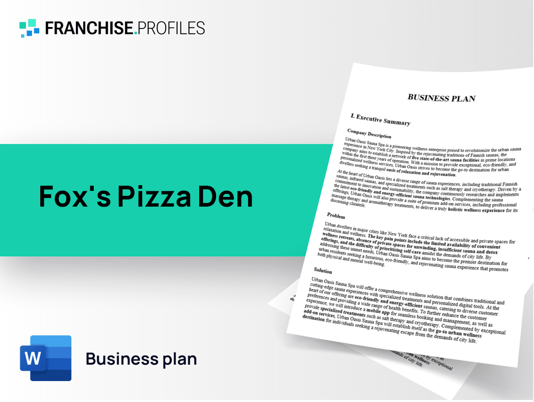 Fox's Pizza Den Franchise Business Plan Template
