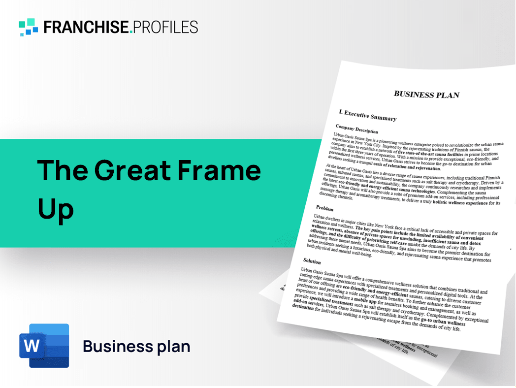 The Great Frame Up Franchise Business Plan Template