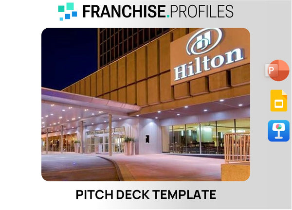 Hilton Franchise Pitch Deck Template