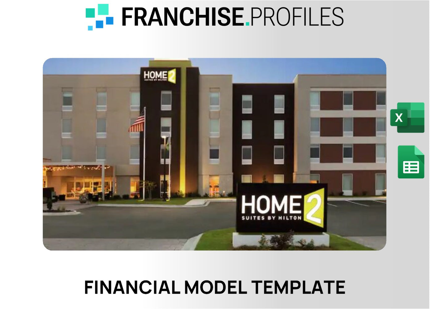 Home2 Suites Franchise Financial Model Template