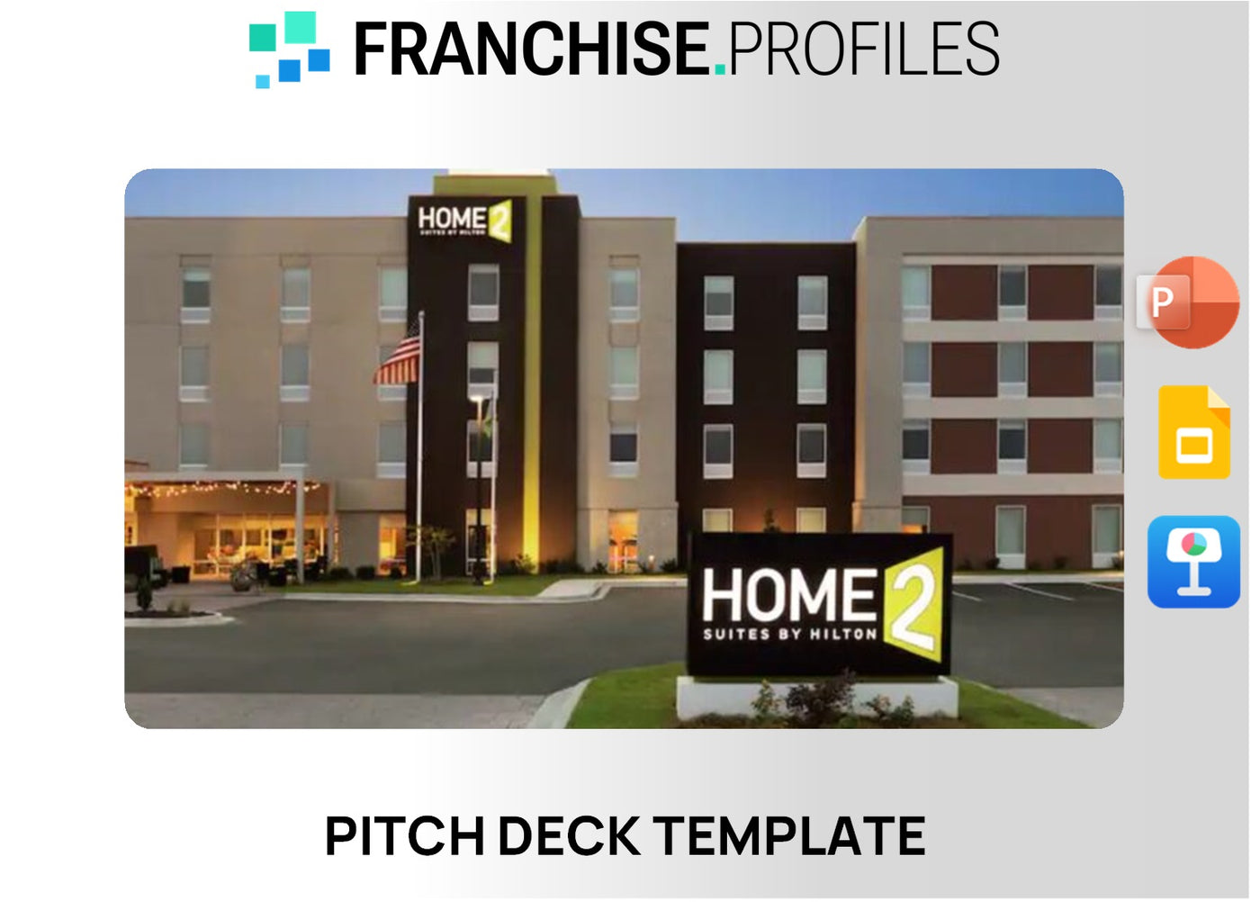 Home2 Suites Franchise Pitch Deck Template