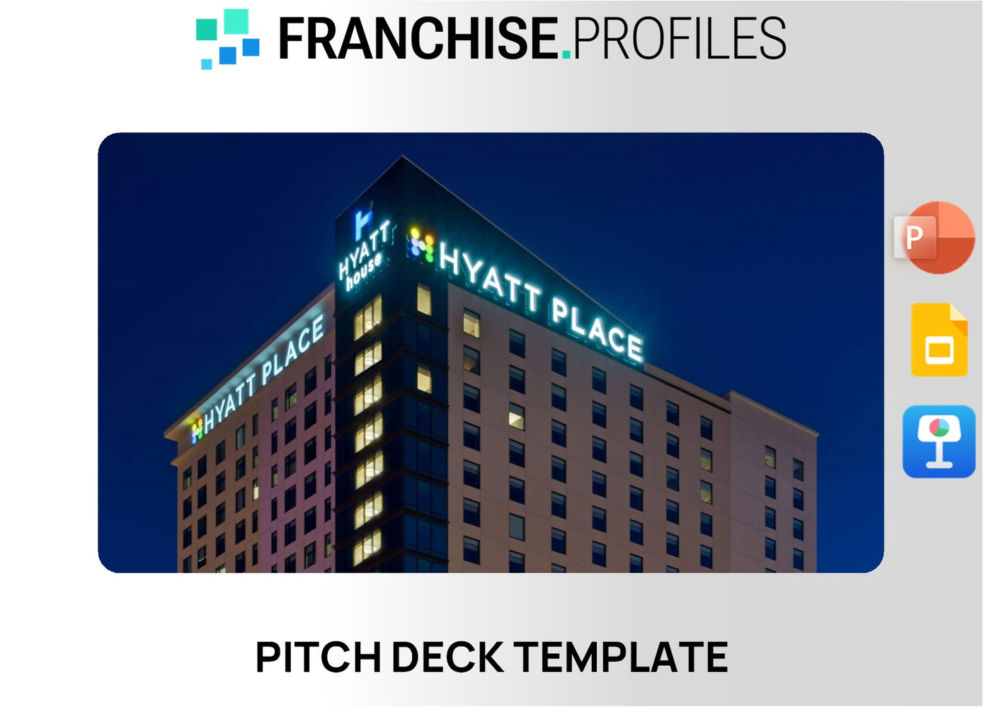 Hyatt Place Franchise Pitch Deck Template