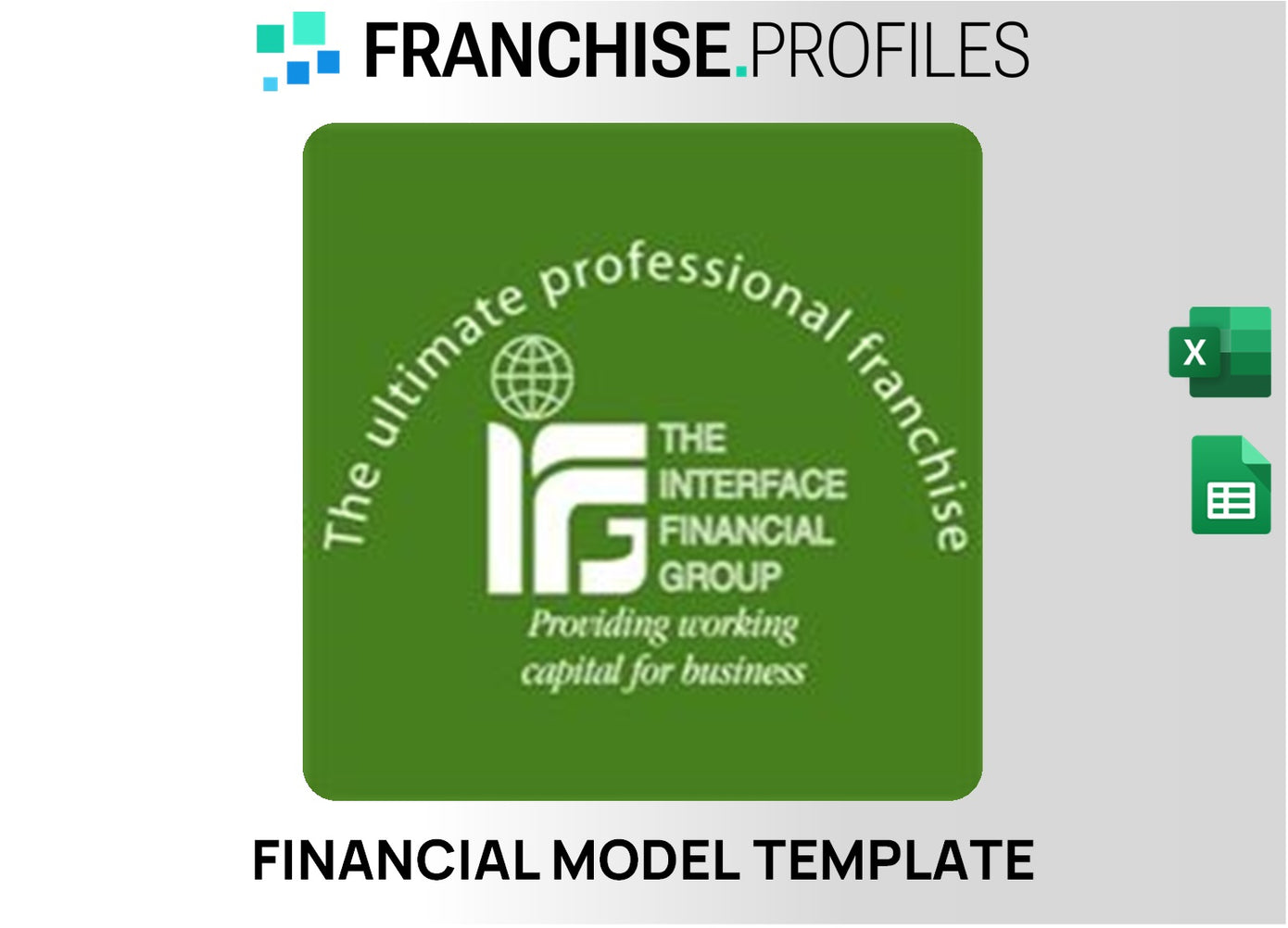 The Interface Financial Franchise Financial Model Template