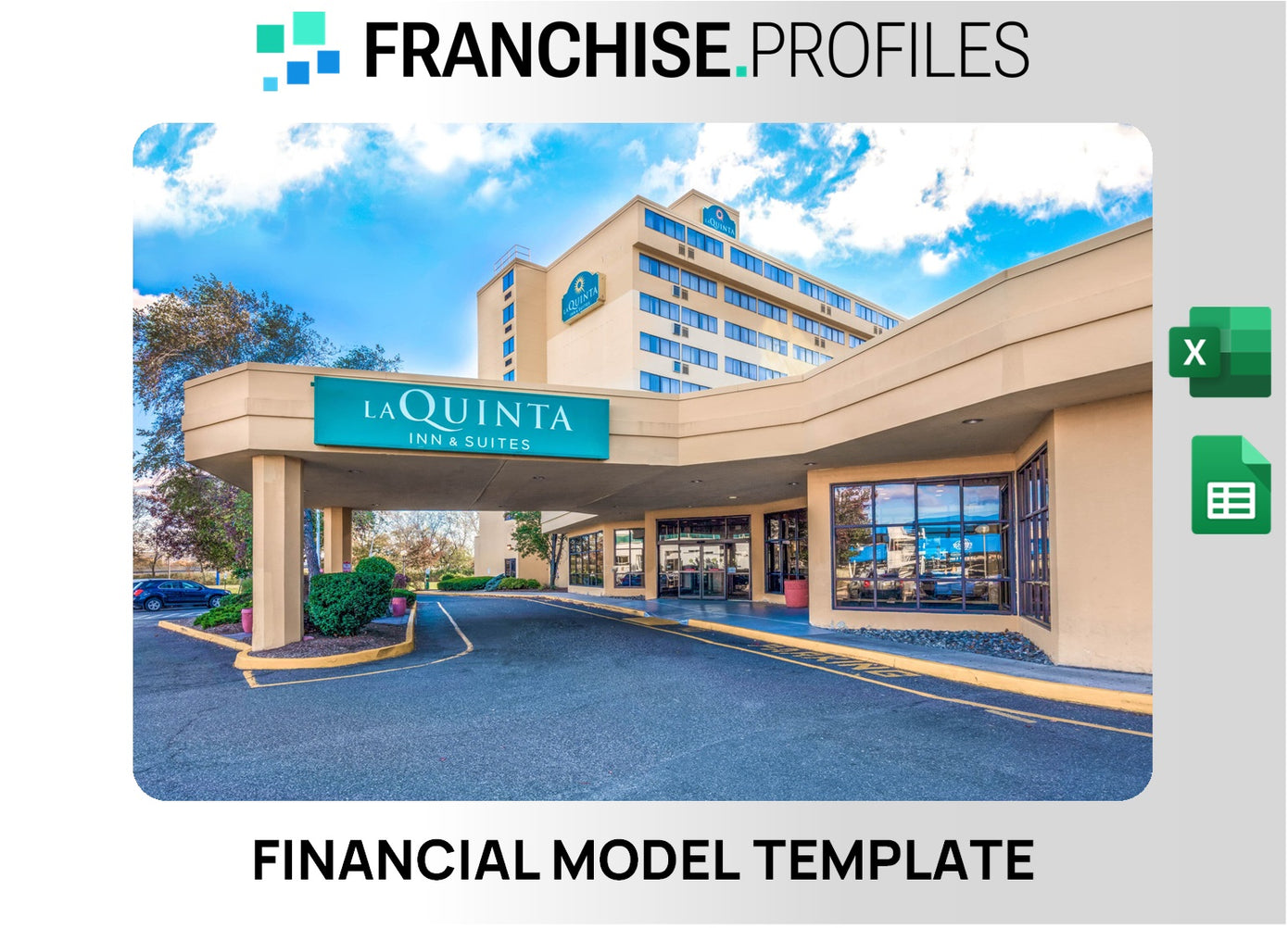 La Quinta Inn Franchise Financial Model Template