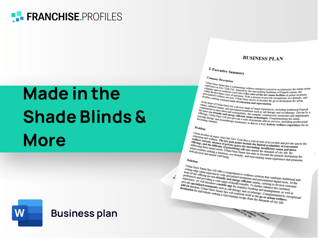 Made in the Shade Blinds & More Franchise Business Plan Template
