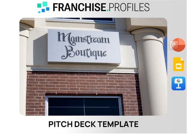 Mainstream Boutique Franchise Pitch Deck Template