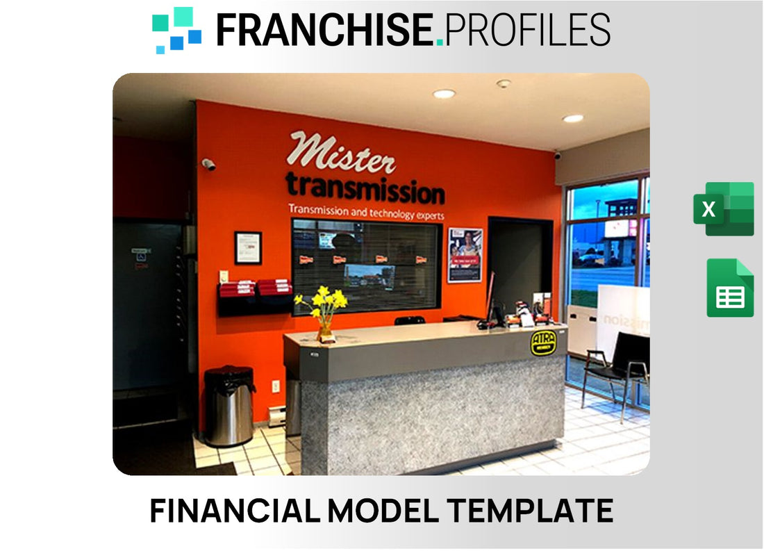 Mr. Transmission Franchise Financial Model Template