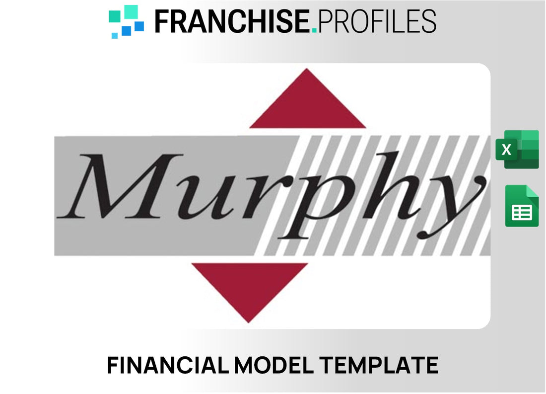 Murphy Business & Financial Corporation Franchise Financial Model Template