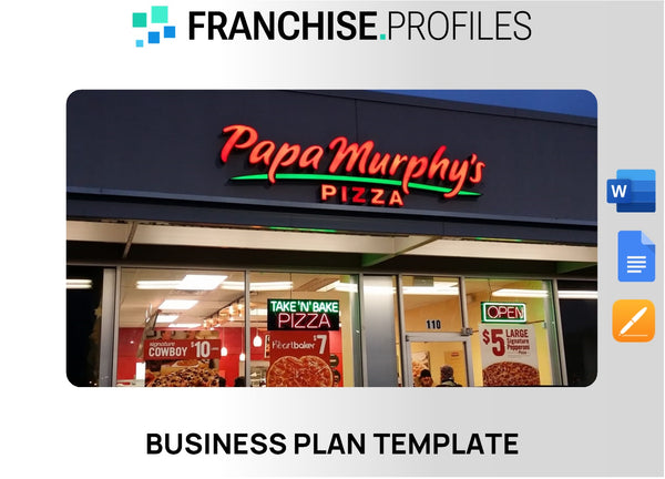 Papa Murphy's Take 'N' Bake Pizza Franchise Business Plan Template