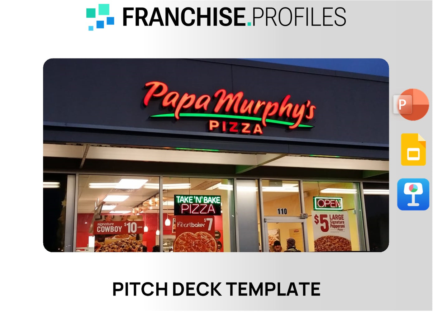 Papa Murphy's Take 'N' Bake Pizza Franchise Pitch Deck Template