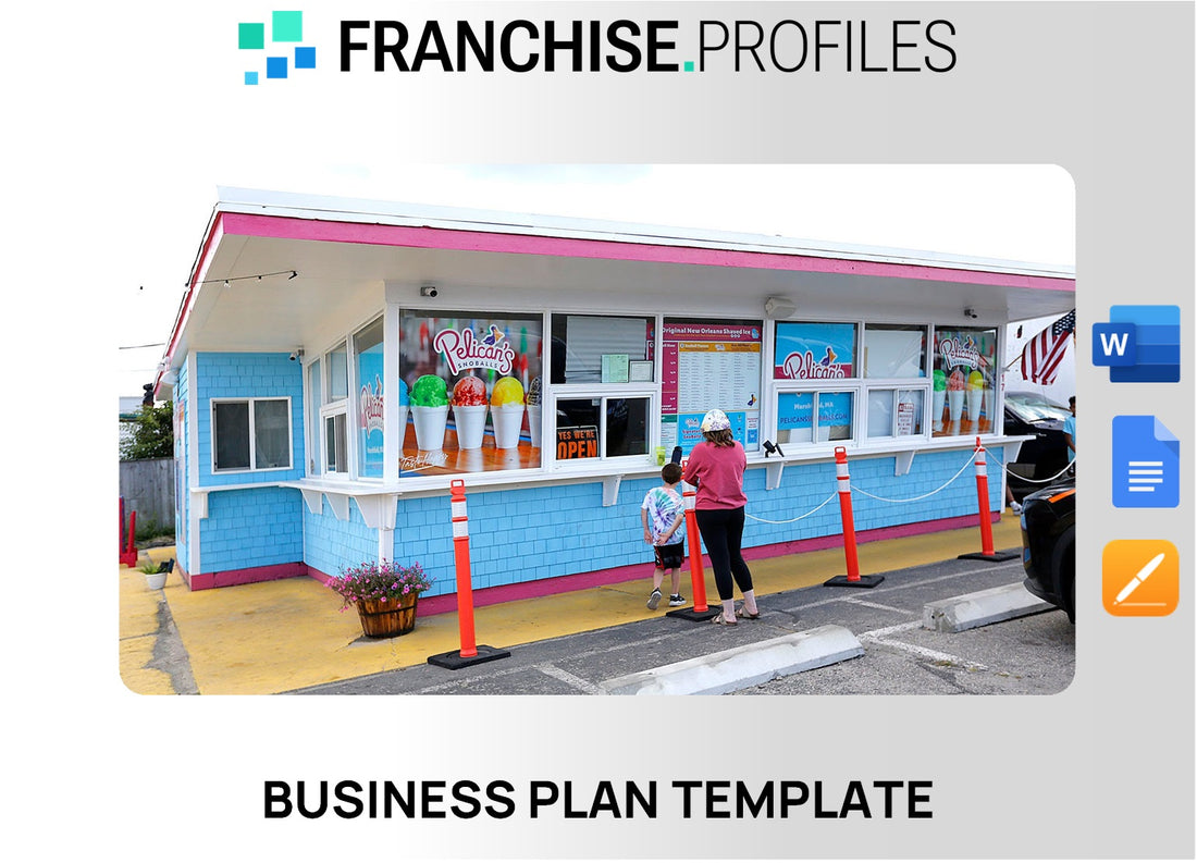 Pelican's SnoBalls Franchise Business Plan Template