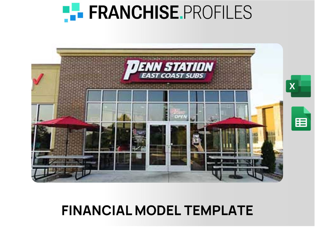 Penn Station Franchise Financial Model Template