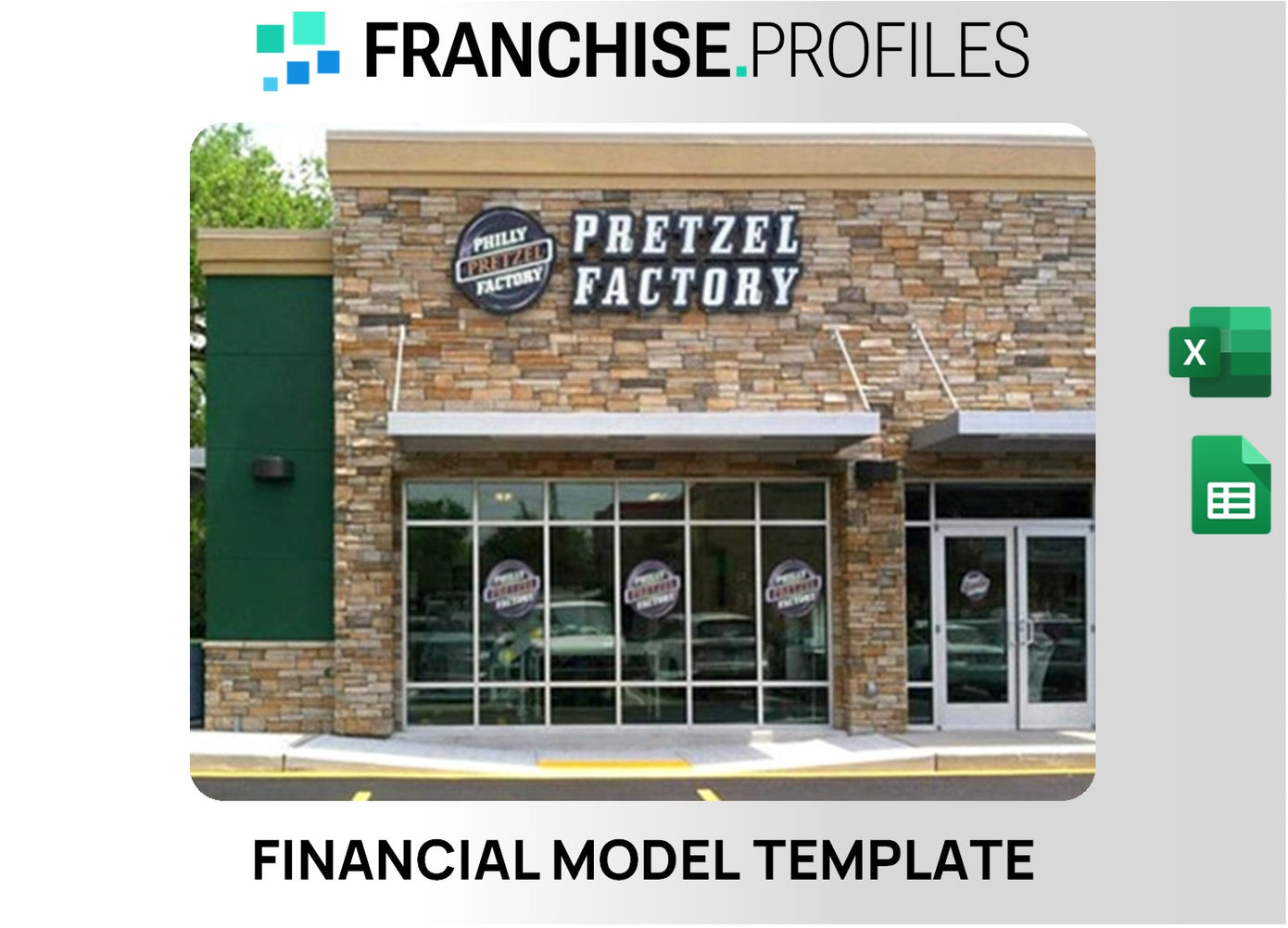 Philly Pretzel Factory Franchise Financial Model Template