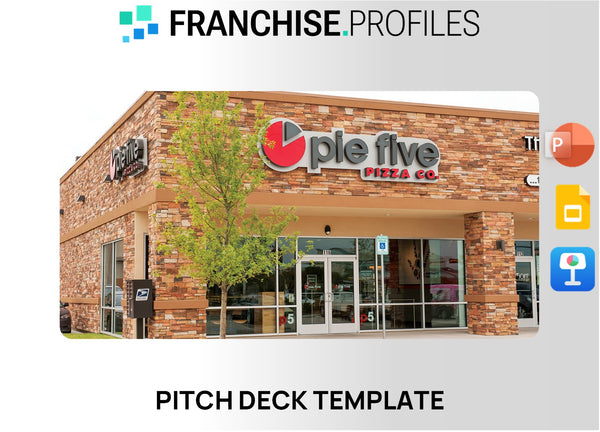 Pie Five Franchise Pitch Deck Template