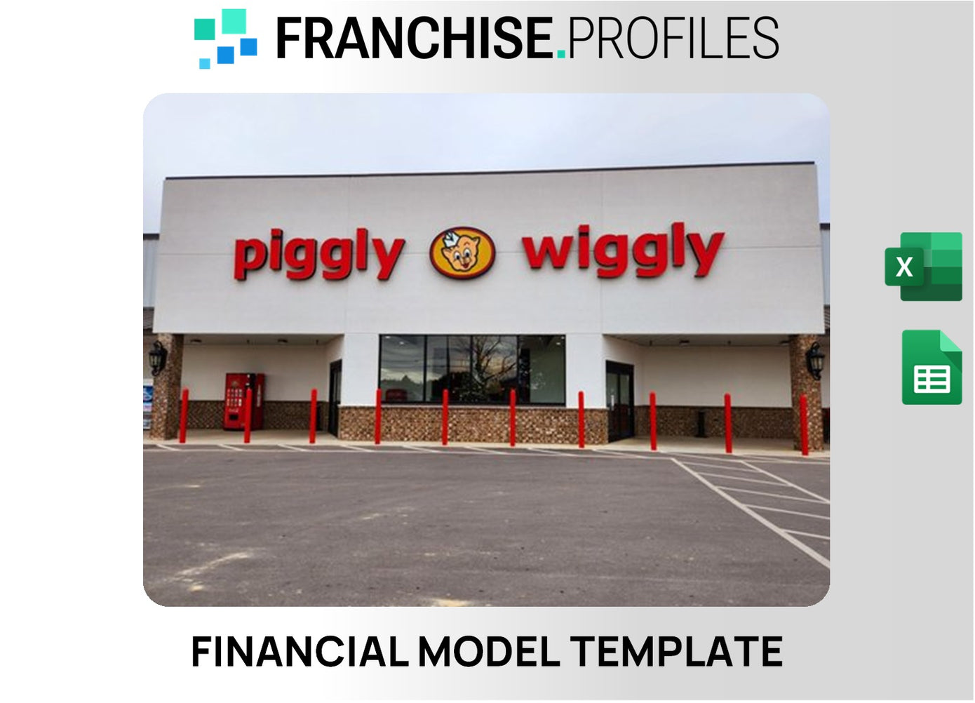 Piggly Wiggly Franchise Financial Model Template