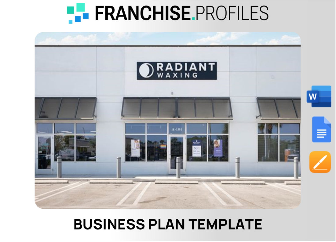 Radiant Waxing Franchise Business Plan Template