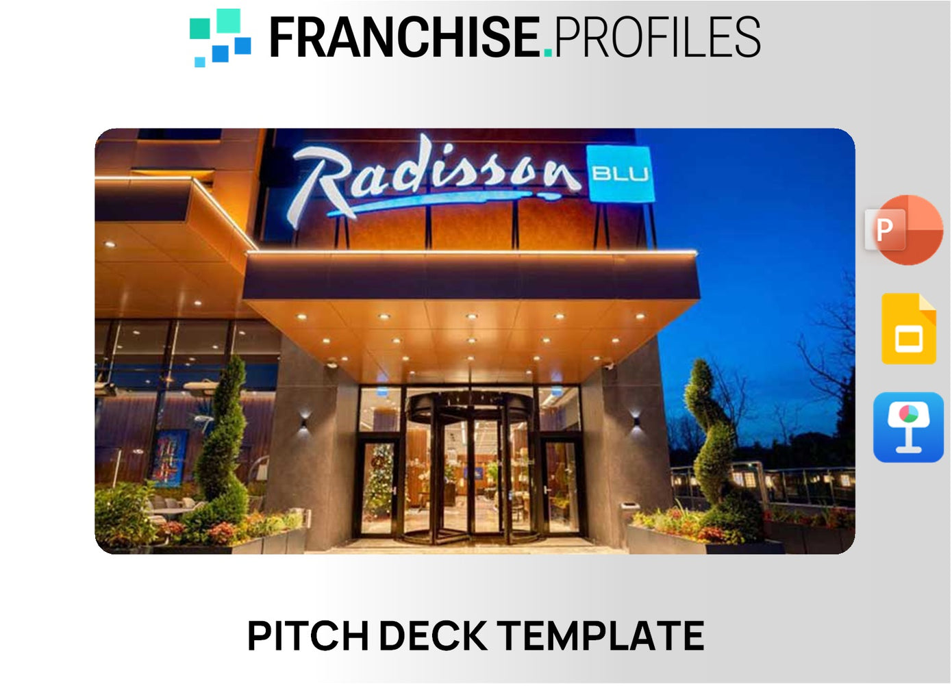 Radisson Franchise Pitch Deck Template