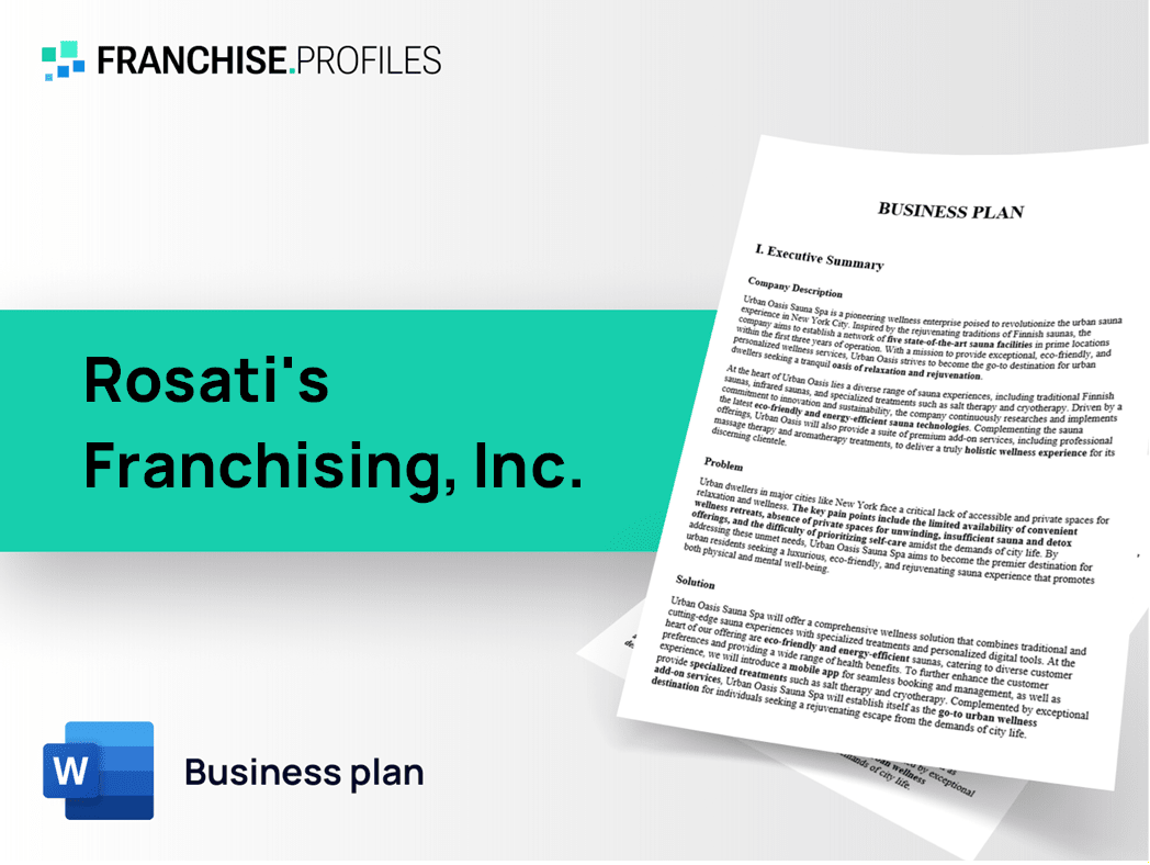 Rosati's Franchising, Inc. Franchise Business Plan Template