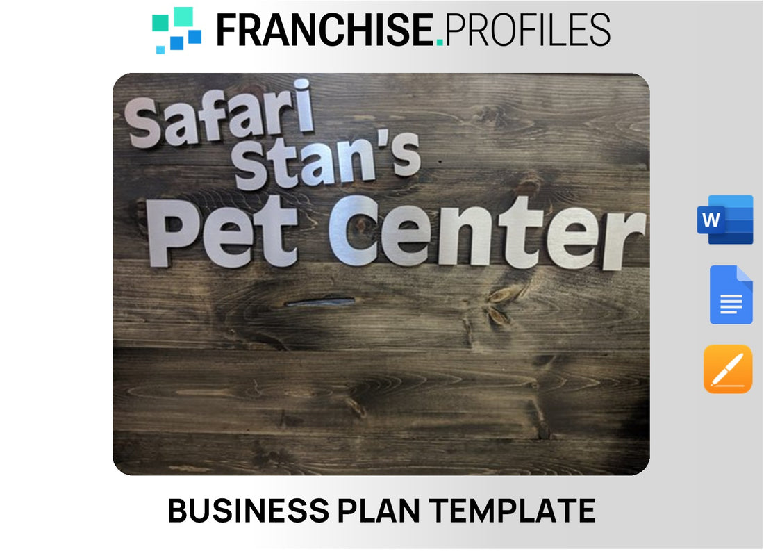 Safari Stan's Pet Center Franchise Business Plan Template