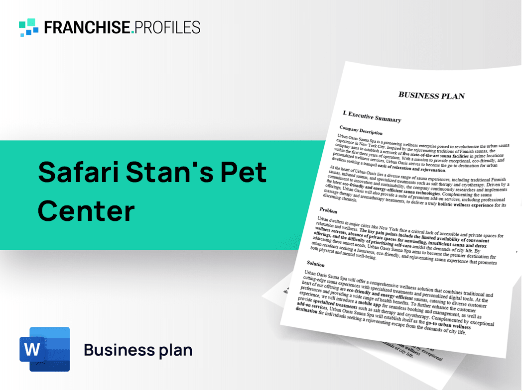 Safari Stan's Pet Center Franchise Business Plan Template