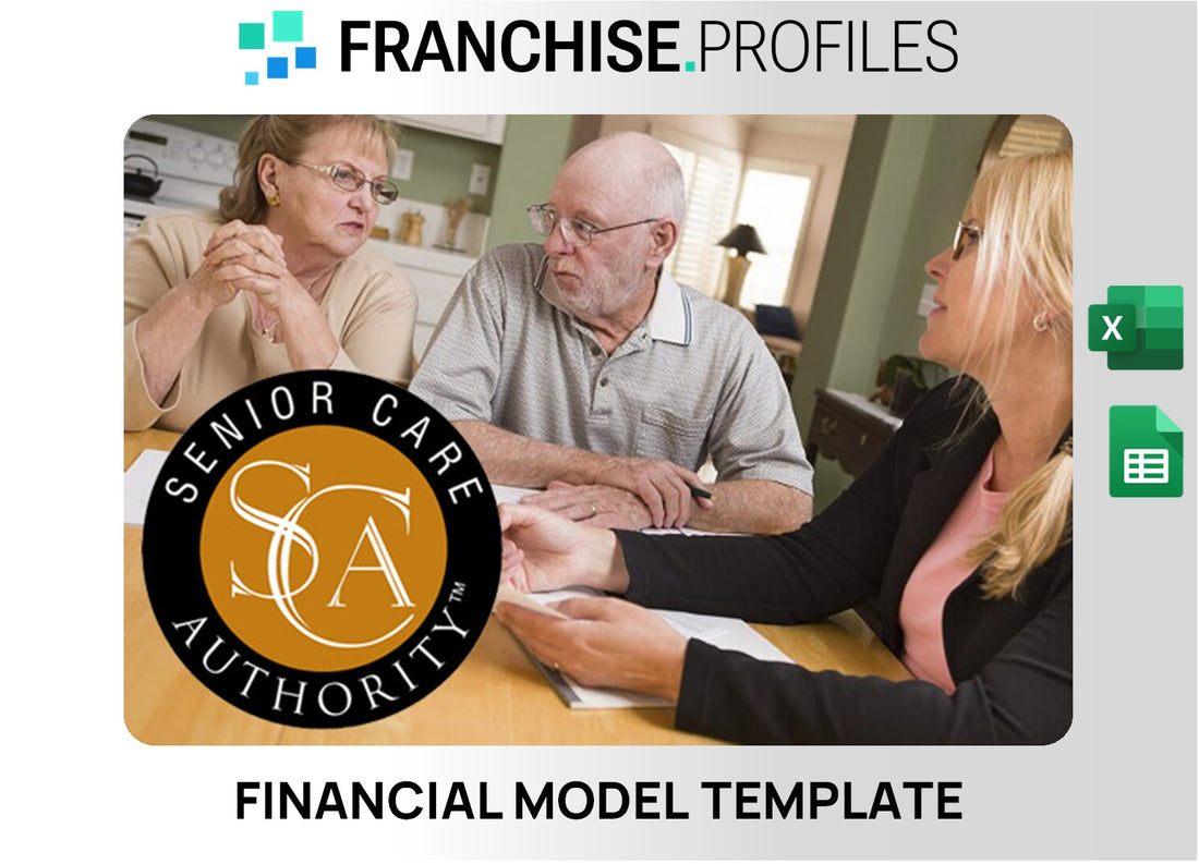 Senior Care Authority Franchise Financial Model Template