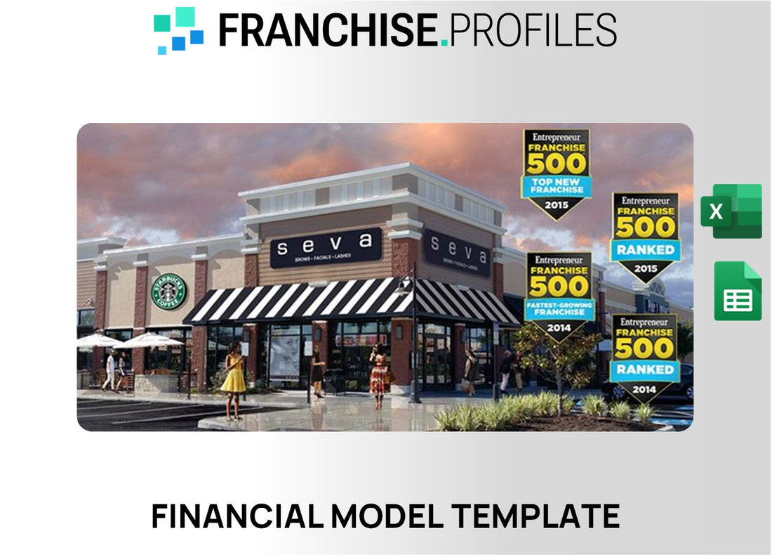 SEVA Franchise Financial Model Template