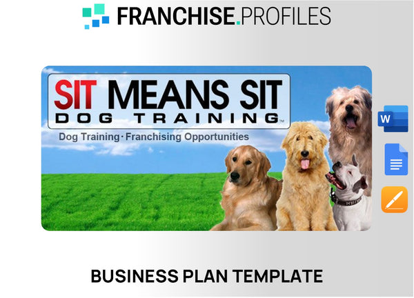Sit Means Sit Franchise Business Plan Template