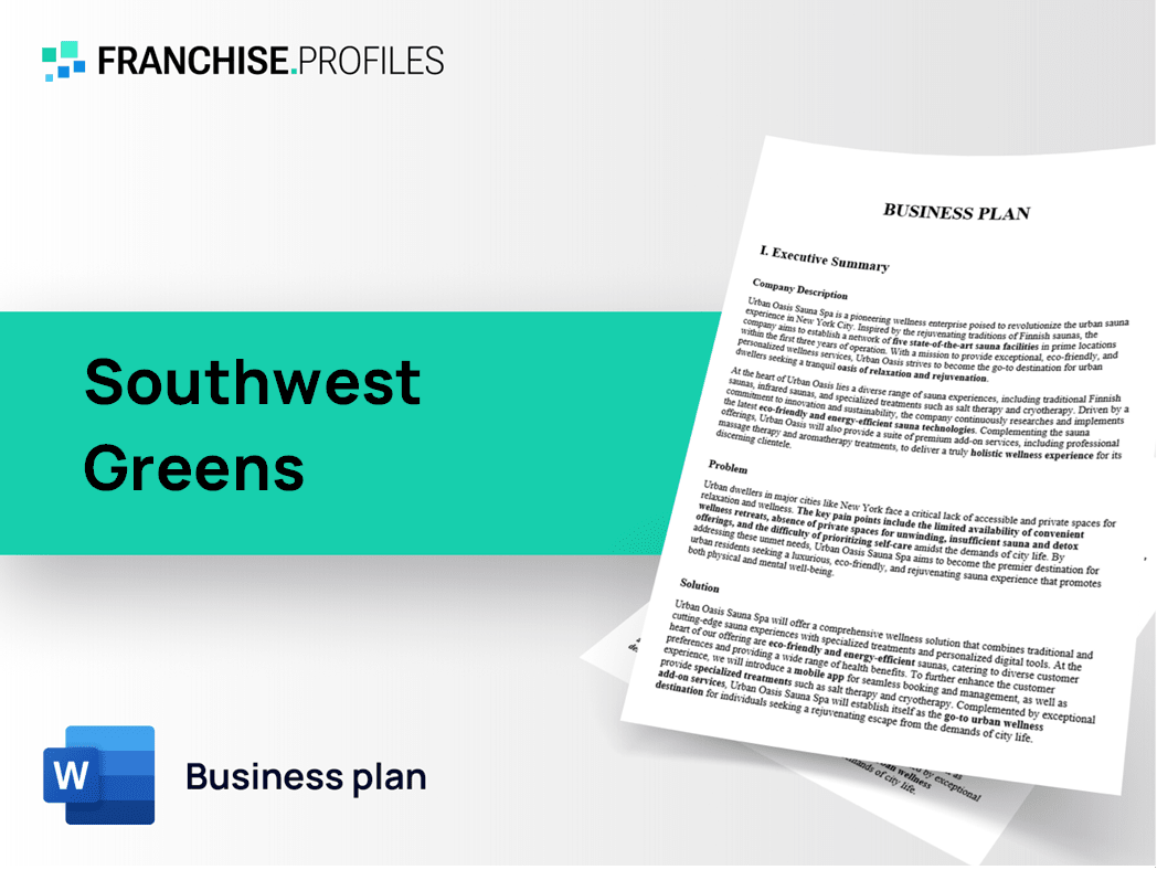 Southwest Greens Franchise Business Plan Template