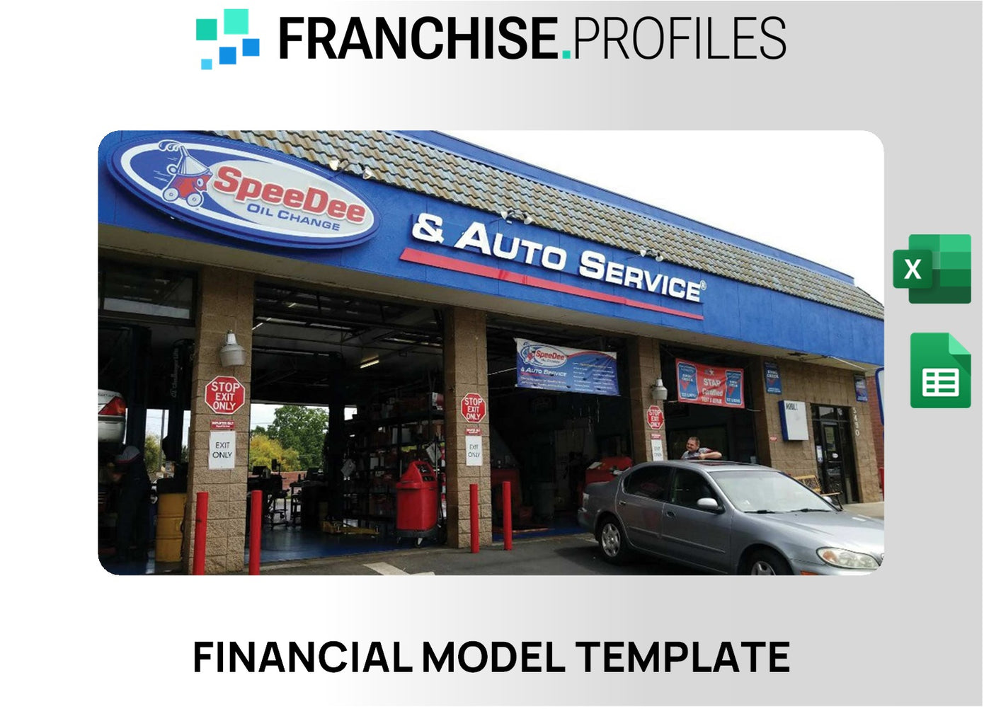 SpeeDee Oil Change & Auto Service Franchise Financial Model Template