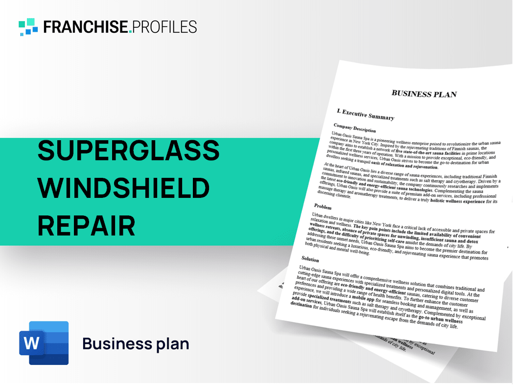 SUPERGLASS WINDSHIELD REPAIR Franchise Business Plan Template