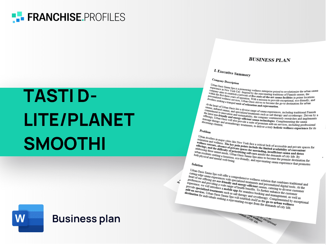 TASTI D-LITE/PLANET SMOOTHI Franchise Business Plan Template