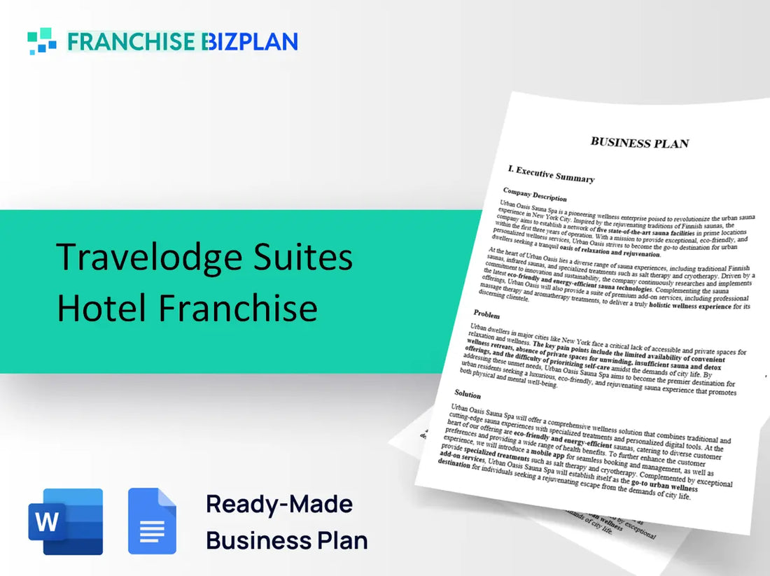 Travelodge Suites Hotel Franchise Business Plan 2026 Updated