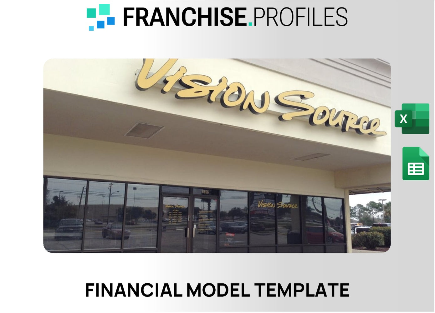 Vision Source Franchise Financial Model Template