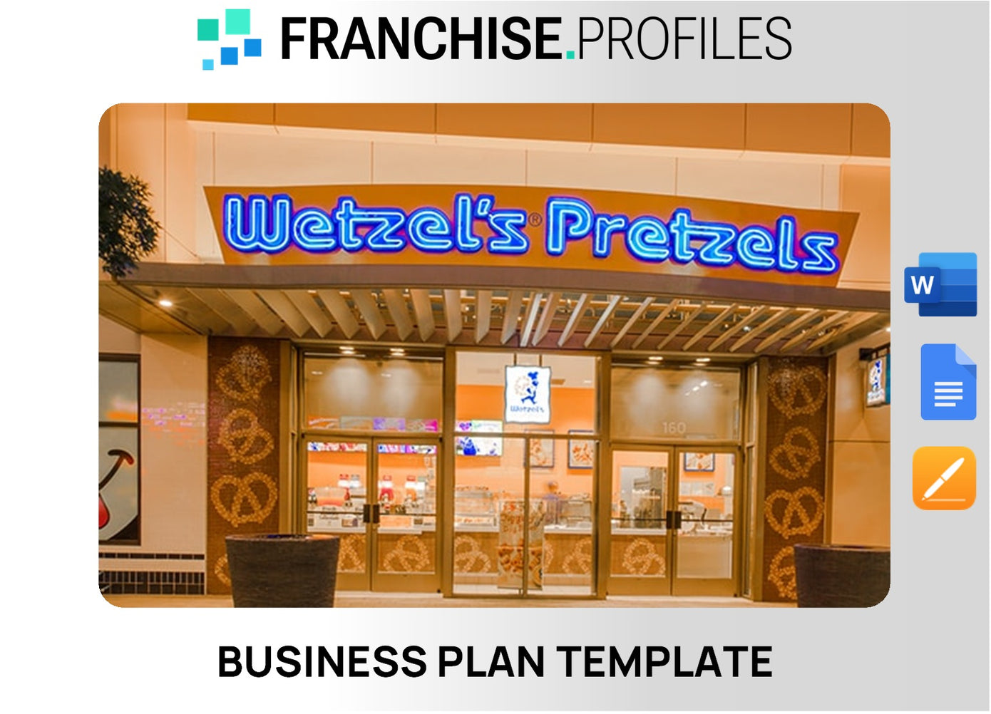 Wetzel's Pretzels Franchise Business Plan Template