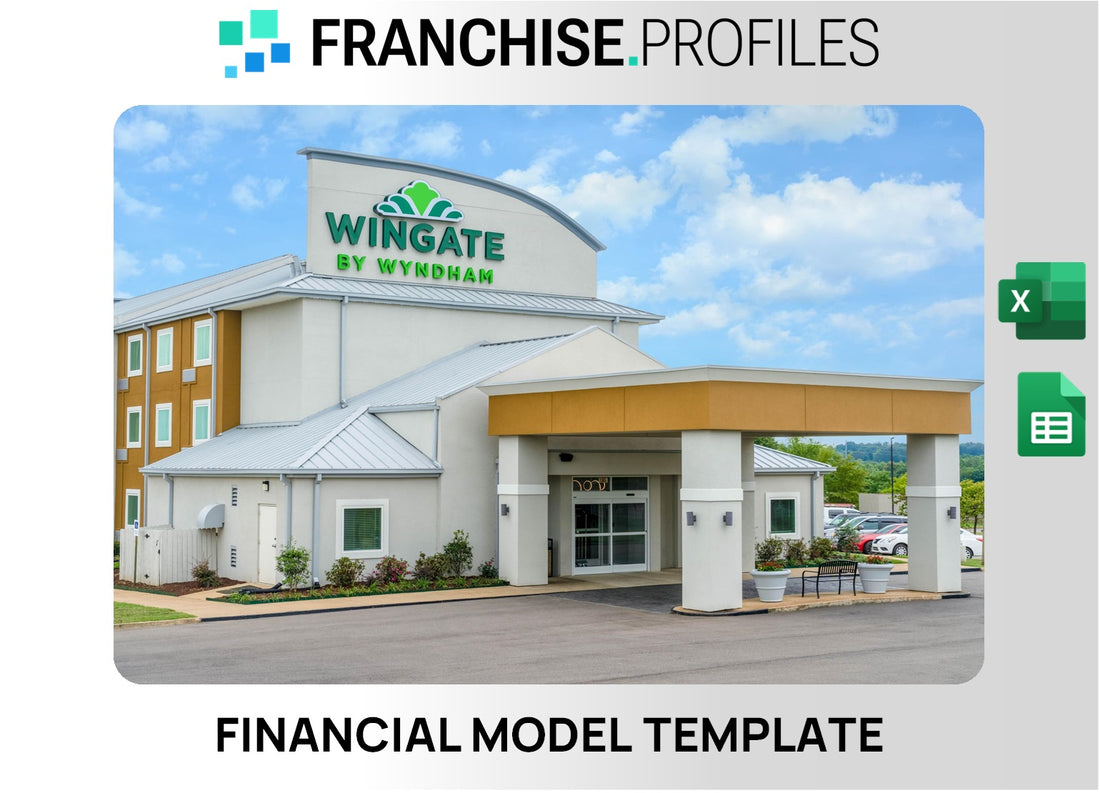 Wingate Franchise Financial Model Template
